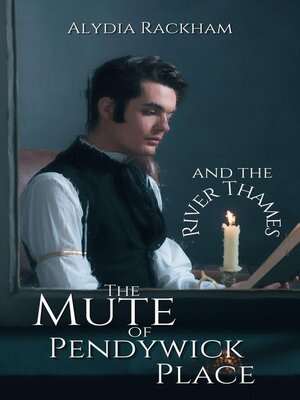 cover image of The Mute of Pendywick Place and the River Thames